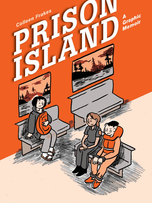 Title details for The Prison Island by Colleen Frakes - Available